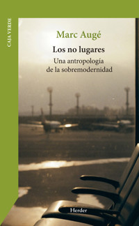 Los no lugares - Marc Augé - E-Book