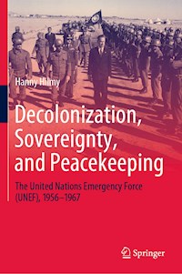 Decolonization, Sovereignty, and Peacekeeping - Hanny Hilmy - E-Book