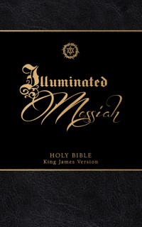 The Illuminated Messiah Bible - BroadStreet Publishing Group LLC - E-Book