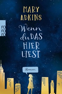 Wenn du das hier liest - Mary Adkins - E-Book