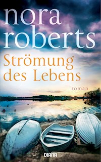 Strömung des Lebens - Nora Roberts - E-Book