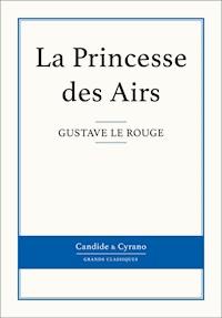 La Princesse des Airs - Gustave Le Rouge - E-Book