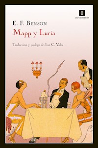 Mapp y Lucía - E. F. Benson - E-Book