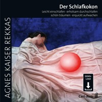 Der Schlafkokon - Agnes Kaiser Rekkas - Hörbuch