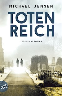 Totenreich - Michael Jensen - E-Book
