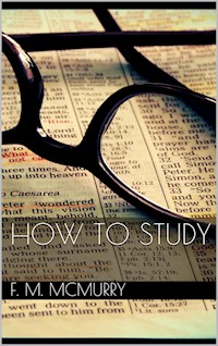 How to Study - Frank M. Mcmurry - E-Book