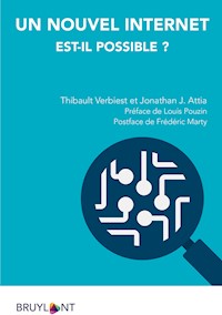 Un nouvel Internet est-il possible ? - Jonathan J. Attia - E-Book
