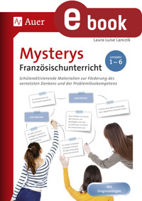 Mysterys Französischunterricht 1.-6. Lernjahr - Laura Luise Lanczik - E-Book