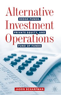 Alternative Investment Operations - Jason Scharfman - E-Book