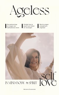 Ageless - Marianne Groenendal - E-Book