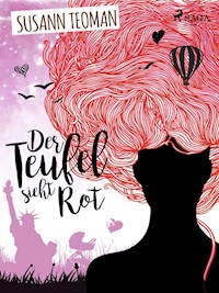Der Teufel sieht rot - Susann Teoman - E-Book