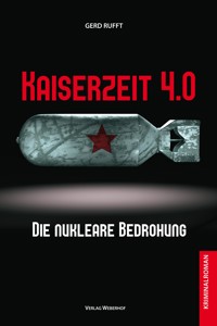 Kaiserzeit 4.0 - Gerd Rufft - E-Book