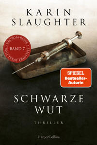 Schwarze Wut - Karin Slaughter - E-Book