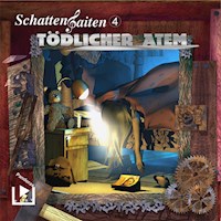 Schattensaiten 4 - Tödlicher Atem - Katja Behnke - Hörbuch