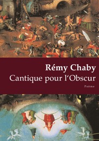 Cantique pour l'Obscur - Rémy Chaby - E-Book
