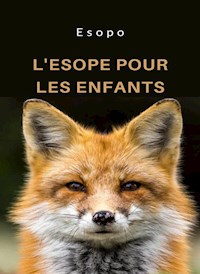 L'Esope pour les enfants (traduit) - Aisopos ESOPE - E-Book