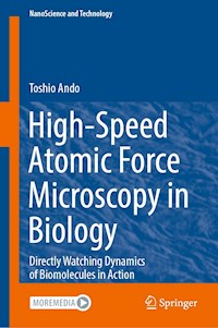 High-Speed Atomic Force Microscopy in Biology - Toshio Ando - E-Book