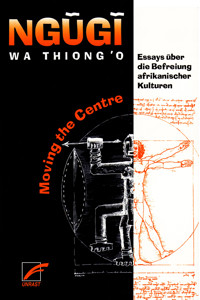 Moving the centre - Ngugi Ngugi wa Thiong’o - E-Book