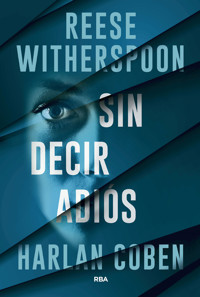 Sin decir adiós - Reese Witherspoon - E-Book