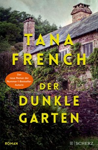 Der dunkle Garten - Tana French - E-Book