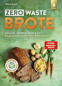 Zero Waste-Brote - Valesa Schell - E-Book