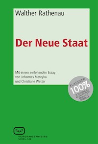 Der neue Staat - Walther Rathenau - E-Book