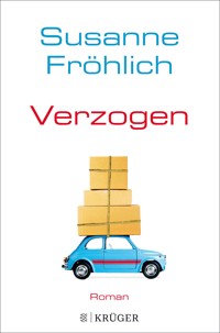 Verzogen - Susanne Fröhlich - E-Book