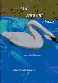Mir schwant etwas - Doris Mock-Kamm - E-Book