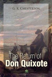 The Return Of Don Quixote - G.K. Chesterton - E-Book