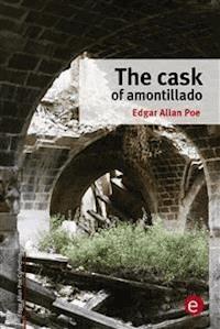 The cask of amontillado - Edgar Allan Poe - E-Book