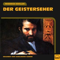 Der Geisterseher - Friedrich Schiller - Hörbuch