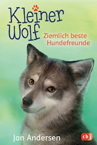 Kleiner Wolf - Ziemlich beste Hundefreunde - Jan Andersen - E-Book