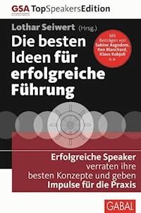 Die besten Ideen für erfolgreiche Führung -  - E-Book