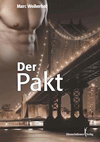 Der Pakt - Marc Weiherhof - E-Book