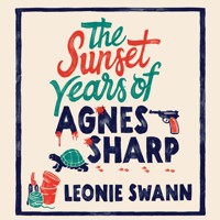 The Sunset Years of Agnes Sharp - Leonie Swann - Hörbuch