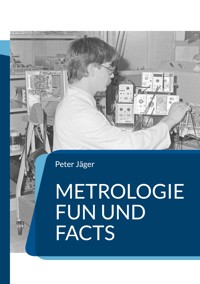Metrologie Fun und Facts - Peter Jäger - E-Book