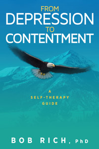From Depression to Contentment - Bob Rich - E-Book
