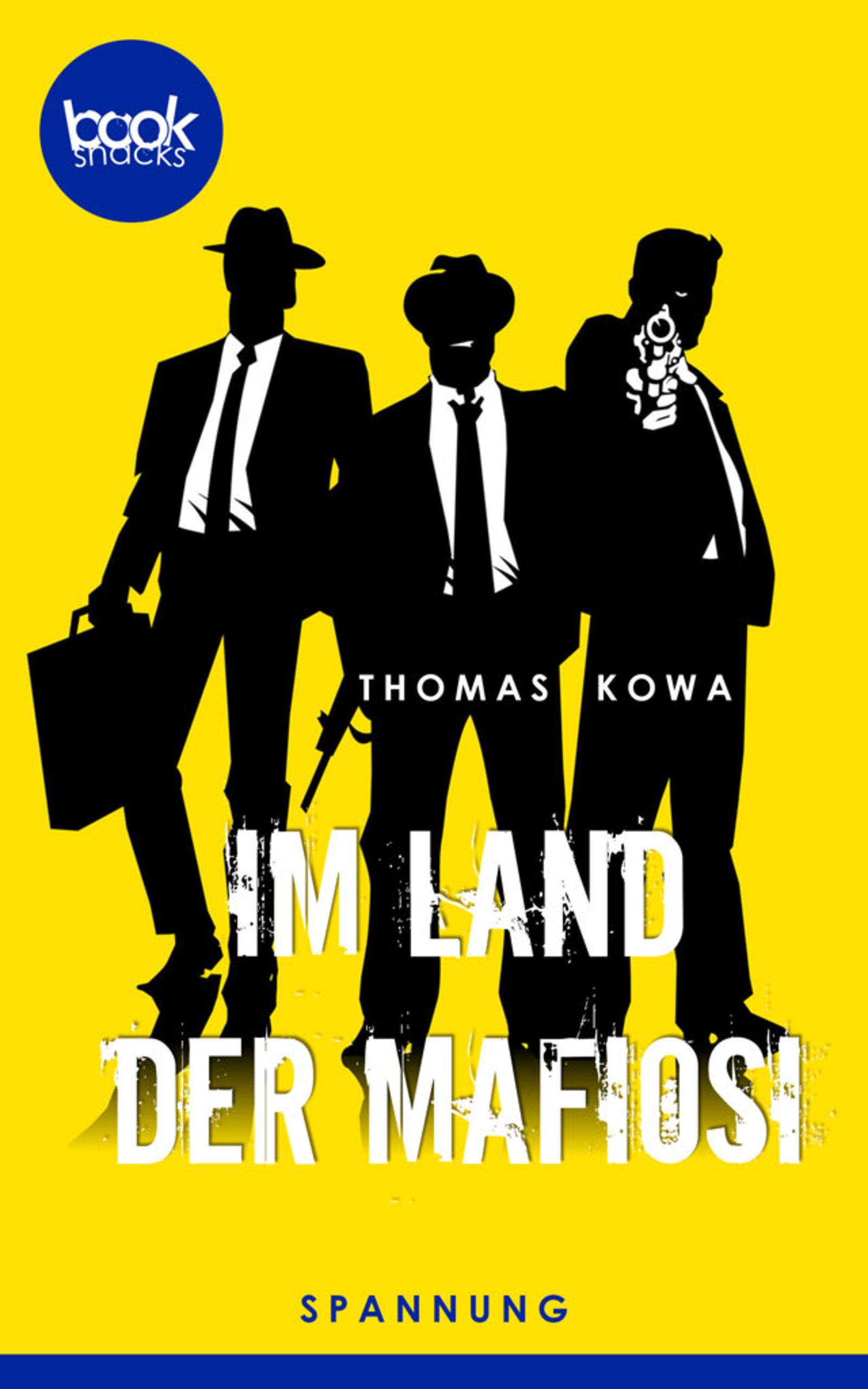 Im Land der Mafiosi - Thomas Kowa - E-Book