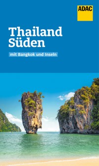 ADAC Reiseführer Thailand Süden - Martina Miethig - E-Book