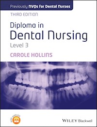 Diploma in Dental Nursing, Level 3 - Carole Hollins - E-Book