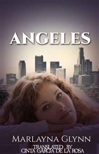Ángeles - Marlayna Glynn - E-Book