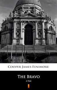 The Bravo - James Fenimore Cooper - E-Book