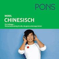 PONS mobil Wortschatztraining Chinesisch - Jie Tan Spada - Hörbuch