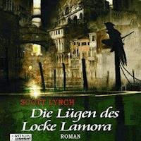 Die Lügen des Locke Lamora - Scott Lynch - E-Book + Hörbuch