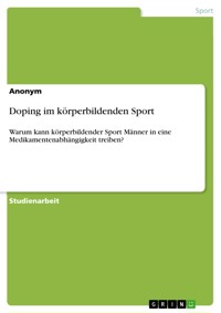 Doping im körperbildenden Sport -  - E-Book