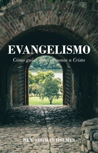 Evangelismo - Rev. Norman Holmes - E-Book