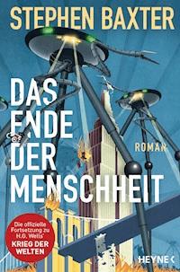 Das Ende der Menschheit - Stephen Baxter - E-Book