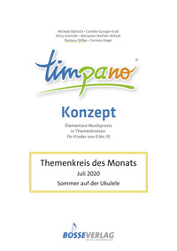 TIMPANO - Themenkreis des Monats Juli 2020: Sommer auf der Ukulele - Michael, Prof. Dr. Dartsch - kostenlos E-Book