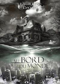 Au bord du monde - Laureen David - E-Book