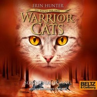 Warrior Cats - Die Macht der drei. Sonnenaufgang - Erin Hunter - Hörbuch